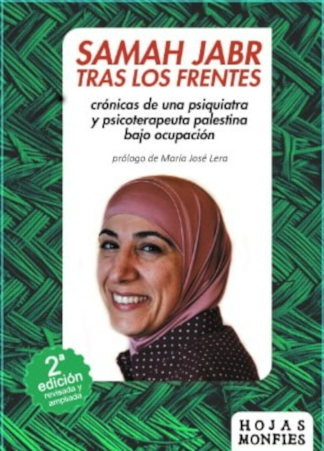 Tras los frentes: crónicas de una psiquiatra y psicoterapeuta palestina bajo ocupación